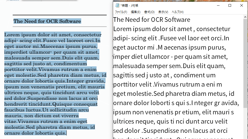 ピタリ四角８収録のPDF出力ツール＋OCRに新聞に模した画像を読み込ませ、PDFとして出力させたときに、文字選択したものをコピーし、メモ帳に貼り付けたときの画像。 単語の中に不要なスペースが入るときがあるが、ほぼ正確に文字を認識していることがわかる。